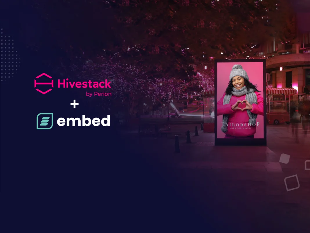 embed signage partners with hivestack by perion for pdooh