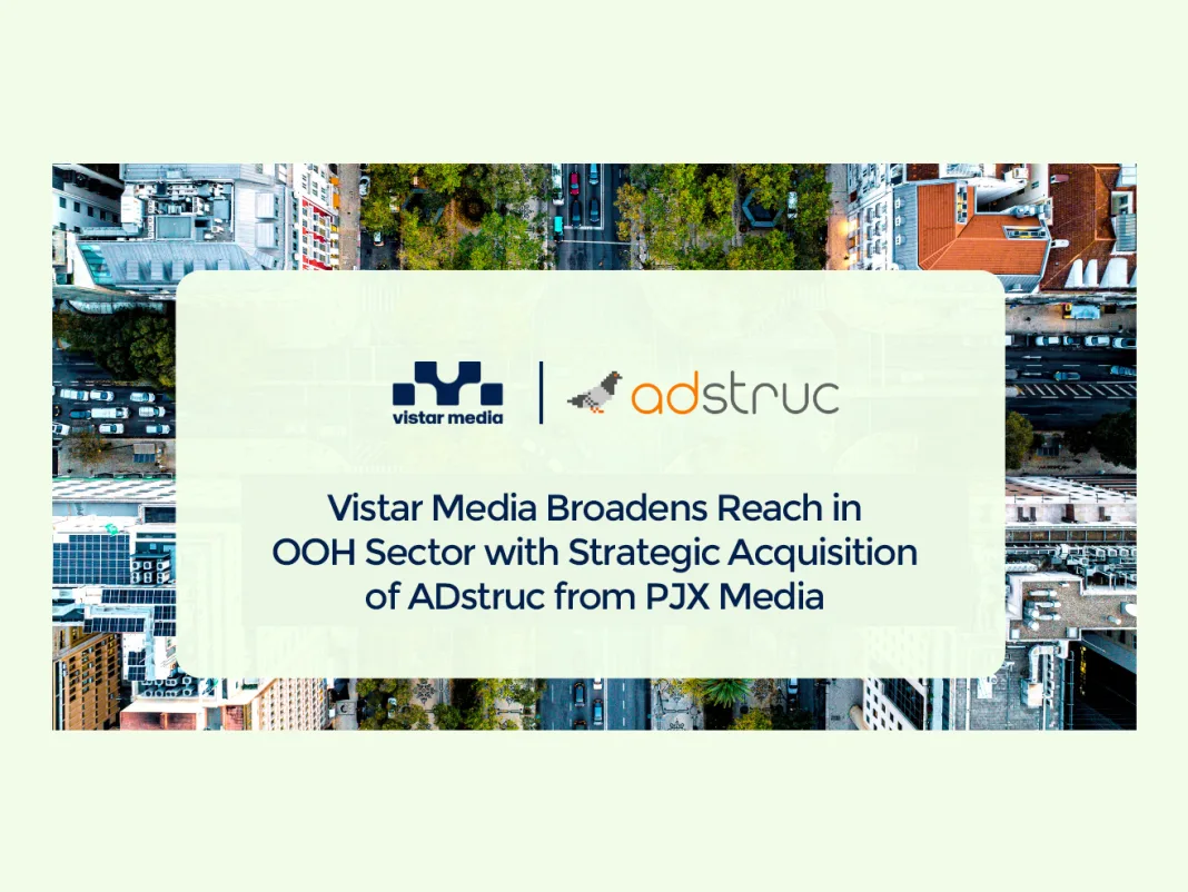 Vistar Media Broadens Reach in OOH Sector with Acquisition of ADstruc Vistar Media Broadens Reach in OOH Sector with Strategic Acquisition of ADstruc from PJX Media